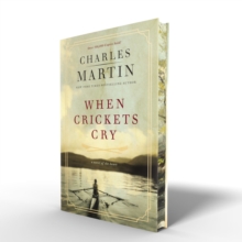 When Crickets Cry Deluxe Edition : A Novel of the Heart