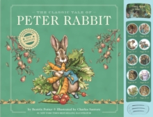 The Classic Tale of Peter Rabbit : A Press and   Play Storybook