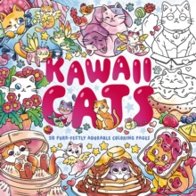 Kawaii Cats : 50 Purr-fectly Adorable Coloring Pages