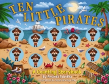 Ten Little Pirates : A Counting Storybook