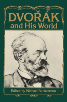 Dvorak and His World