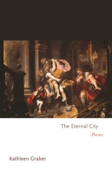 The Eternal City : Poems, EPUB eBook The Eternal City : Poems, EPUB eBook