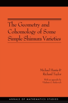 The Geometry and Cohomology of Some Simple Shimura Varieties. (AM-151), Volume 151