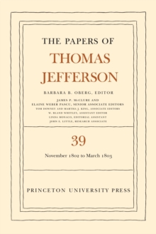 The Papers of Thomas Jefferson, Volume 39 : 13 November 1802 to 3 March 1803