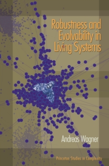 Robustness and Evolvability in Living Systems