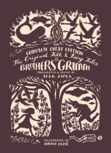 The Original Folk and Fairy Tales of the Brothers Grimm : The Complete First Edition, EPUB eBook The Original Folk and Fairy Tales of the Brothers Grimm : The Complete First Edition, EPUB eBook