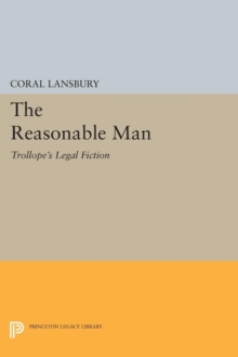 The Reasonable Man : Trollope's Legal Fiction