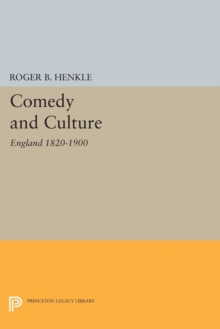 Comedy and Culture : England 1820-1900