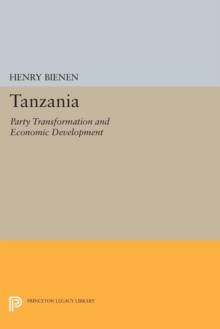 Tanzania : Party Transformation and Economic Development