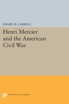 Henri Mercier and the American Civil War