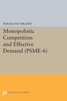 Monopolistic Competition and Effective Demand. (PSME-6)