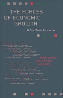 The Forces of Economic Growth : A Time Series Perspective