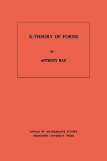 K-Theory of Forms. (AM-98), Volume 98