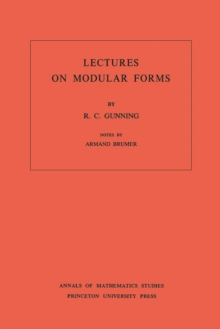 Lectures on Modular Forms. (AM-48), Volume 48