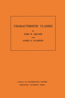 Characteristic Classes. (AM-76), Volume 76