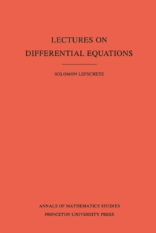 Lectures on Differential Equations. (AM-14), Volume 14