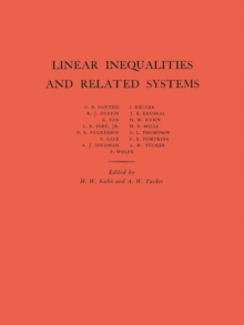 Linear Inequalities and Related Systems. (AM-38), Volume 38