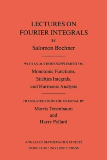 Lectures on Fourier Integrals. (AM-42), Volume 42