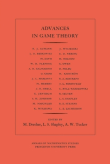 Advances in Game Theory. (AM-52), Volume 52