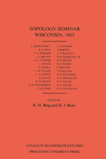 Topology Seminar Wisconsin, 1965. (AM-60), Volume 60