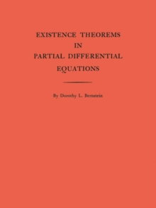 Existence Theorems in Partial Differential Equations. (AM-23), Volume 23