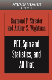 PCT, Spin and Statistics, and All That