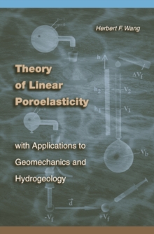 Theory of Linear Poroelasticity with Applications to Geomechanics and Hydrogeology