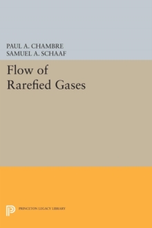 Flow of Rarefied Gases