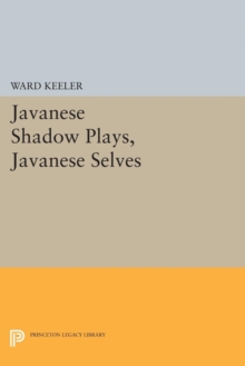 Javanese Shadow Plays, Javanese Selves