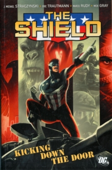 Shield Kicking Down The Door TP, Paperback / softback Book Shield Kicking Down The Door TP, Paperback / softback Book
