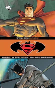 Superman & Batman Night & Day, Paperback / softback Book Superman & Batman Night & Day, Paperback / softback Book