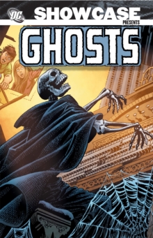Showcase Presents Ghosts, Paperback / softback Book Showcase Presents Ghosts, Paperback / softback Book