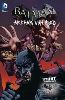 Batman Arkham Unhinged Vol. 3, Paperback Book Batman Arkham Unhinged Vol. 3, Paperback Book