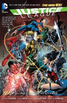 Justice League : Throne of Atlantis Volumel 3, Paperback Book Justice League : Throne of Atlantis Volumel 3, Paperback Book