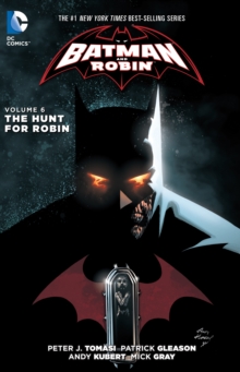 Batman And Robin TP Vol 6 The Hunt For Robin, Paperback Book Batman And Robin TP Vol 6 The Hunt For Robin, Paperback Book