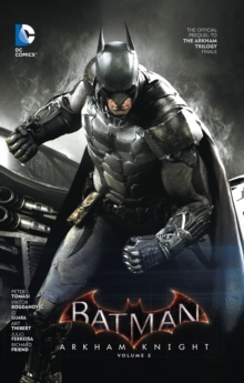 Batman Arkham Knight HC Vol 2, Hardback Book Batman Arkham Knight HC Vol 2, Hardback Book