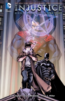 Injustice Gods Among Us Year Three Vol. 1, Paperback / softback Book Injustice Gods Among Us Year Three Vol. 1, Paperback / softback Book