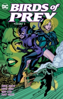 Birds Of Prey Vol. 3, Paperback Book Birds Of Prey Vol. 3, Paperback Book