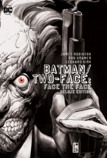 Batman Two Face Face The Face Deluxe Edition HC, Hardback Book Batman Two Face Face The Face Deluxe Edition HC, Hardback Book
