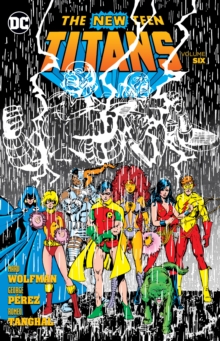 New Teen Titans : Volume 6, Paperback Book New Teen Titans : Volume 6, Paperback Book