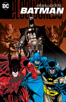 Elseworlds: Batman Volume 3, Paperback / softback Book Elseworlds: Batman Volume 3, Paperback / softback Book