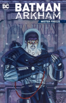 Batman Arkham Mister Freeze, Paperback Book Batman Arkham Mister Freeze, Paperback Book