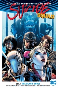 Suicide Squad Vol. 1 The Black Vault (Rebirth), Paperback / softback Book Suicide Squad Vol. 1 The Black Vault (Rebirth), Paperback / softback Book