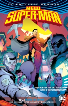 New Super-Man Vol. 1 Made In China (Rebirth), Paperback / softback Book New Super-Man Vol. 1 Made In China (Rebirth), Paperback / softback Book