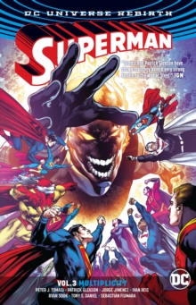 Superman Vol. 3 Multiplicity (Rebirth), Paperback / softback Book Superman Vol. 3 Multiplicity (Rebirth), Paperback / softback Book