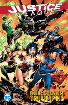 Justice League Their Greatest Triumphs, Paperback Book Justice League Their Greatest Triumphs, Paperback Book