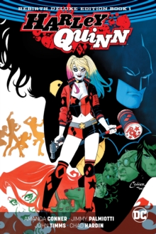 Harley Quinn The Rebirth Deluxe Edition Book 1, Hardback Book Harley Quinn The Rebirth Deluxe Edition Book 1, Hardback Book