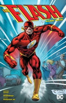 The Flash By Mark Waid Book Three, Paperback / softback Book The Flash By Mark Waid Book Three, Paperback / softback Book