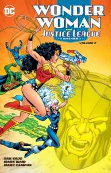 Wonder Woman & The Justice League America Vol. 2, Paperback / softback Book Wonder Woman & The Justice League America Vol. 2, Paperback / softback Book
