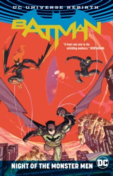 Batman Night Of The Monster Men (Rebirth), Paperback / softback Book Batman Night Of The Monster Men (Rebirth), Paperback / softback Book